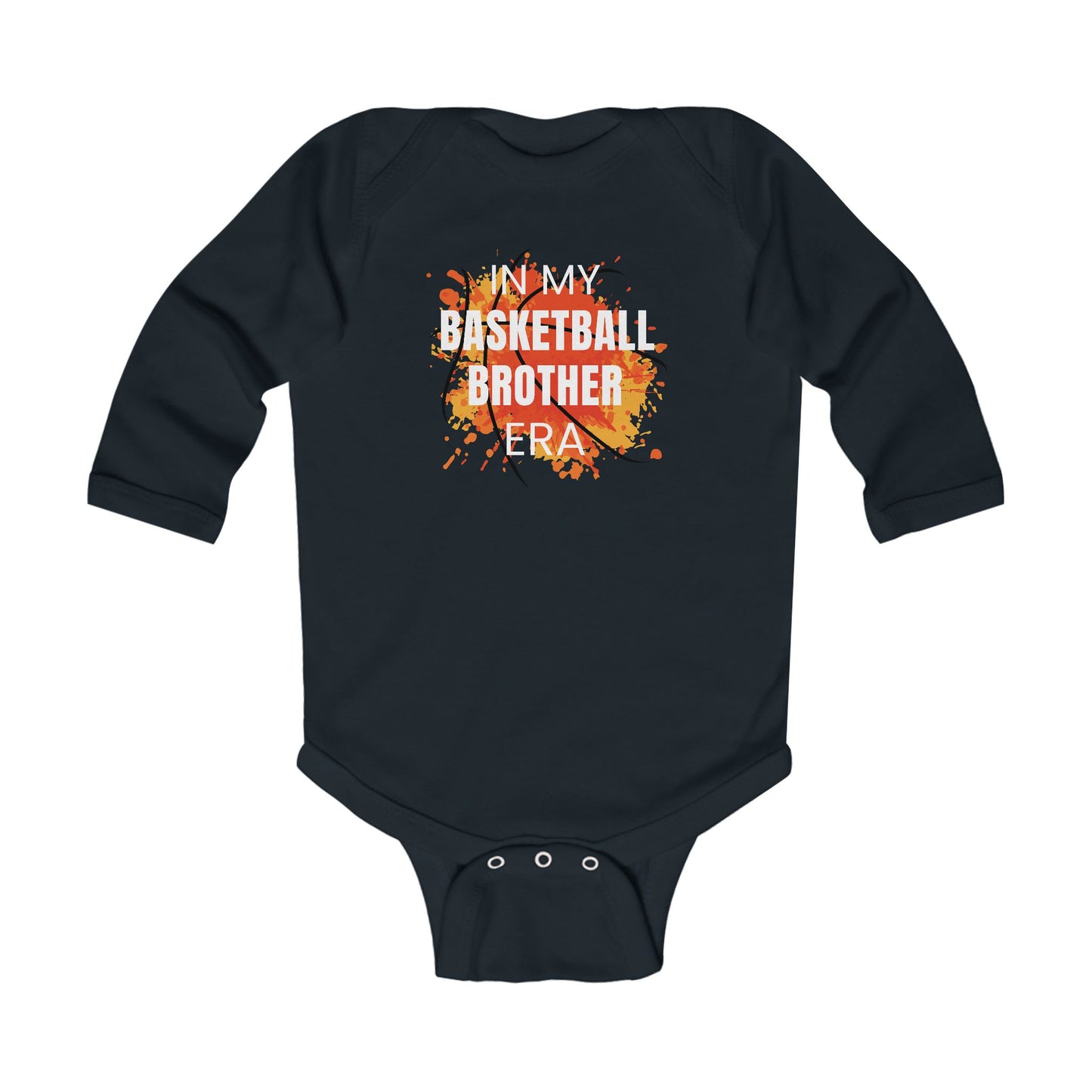 In My Basketball Brother Era - Infant Long Sleeve Onesie