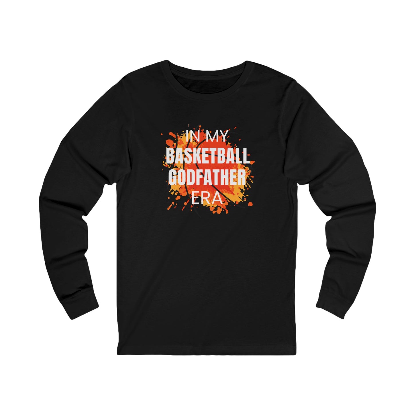In My Basketball Godfather Era - Long Sleeve Shirt