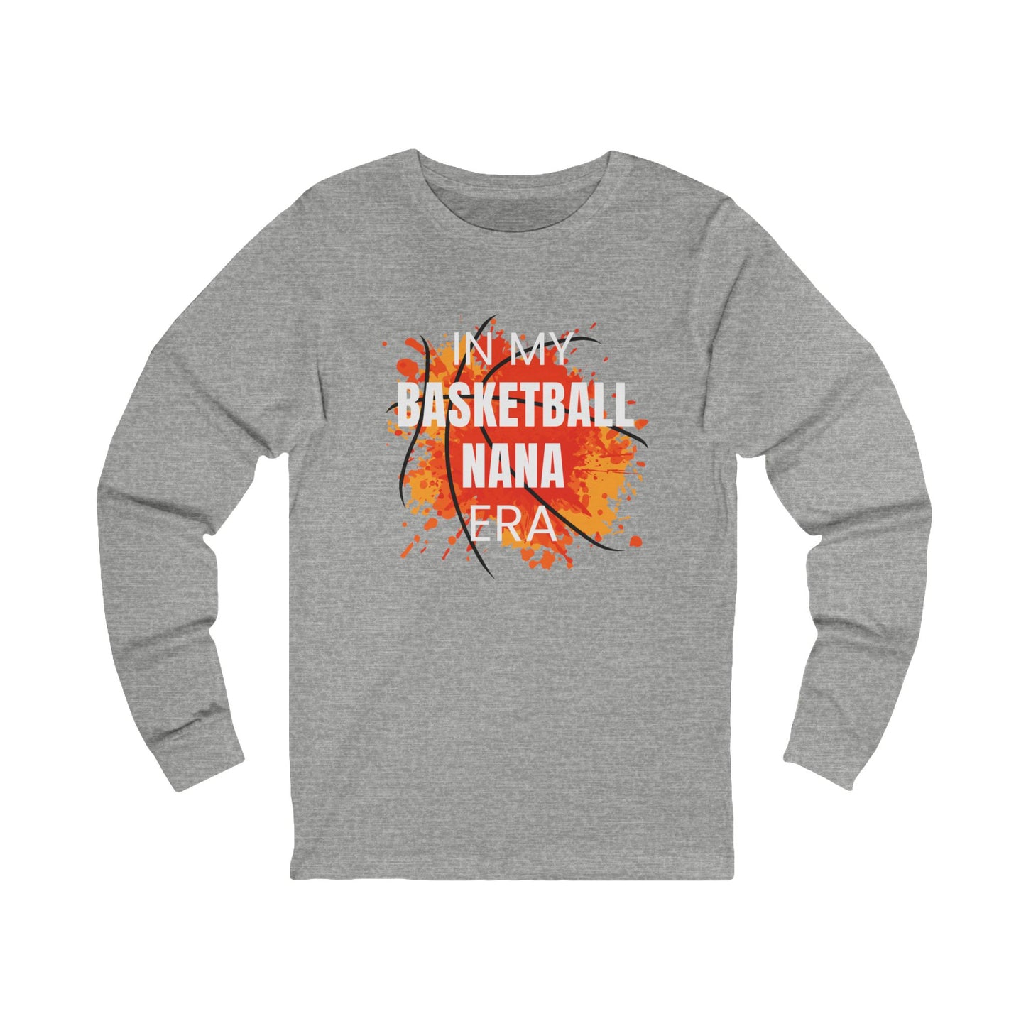 In My Basketball Nana Era Long Sleeve Shirt