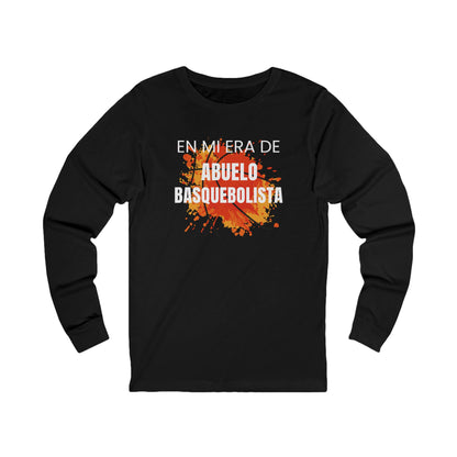 En Mi Era de Abuelo Basquebolista - Camiseta de Manga Larga