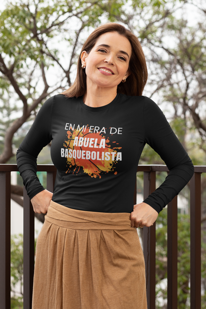 En Mi Era de Abuela Basquebolista - Camiseta de Manga Larga