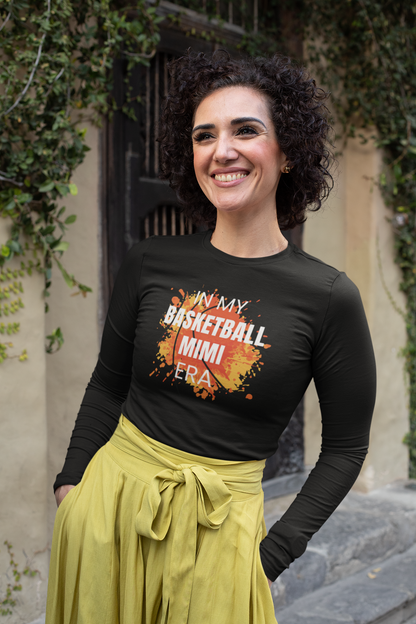 In My Basketball Mimi Era Long Sleeve Shirt