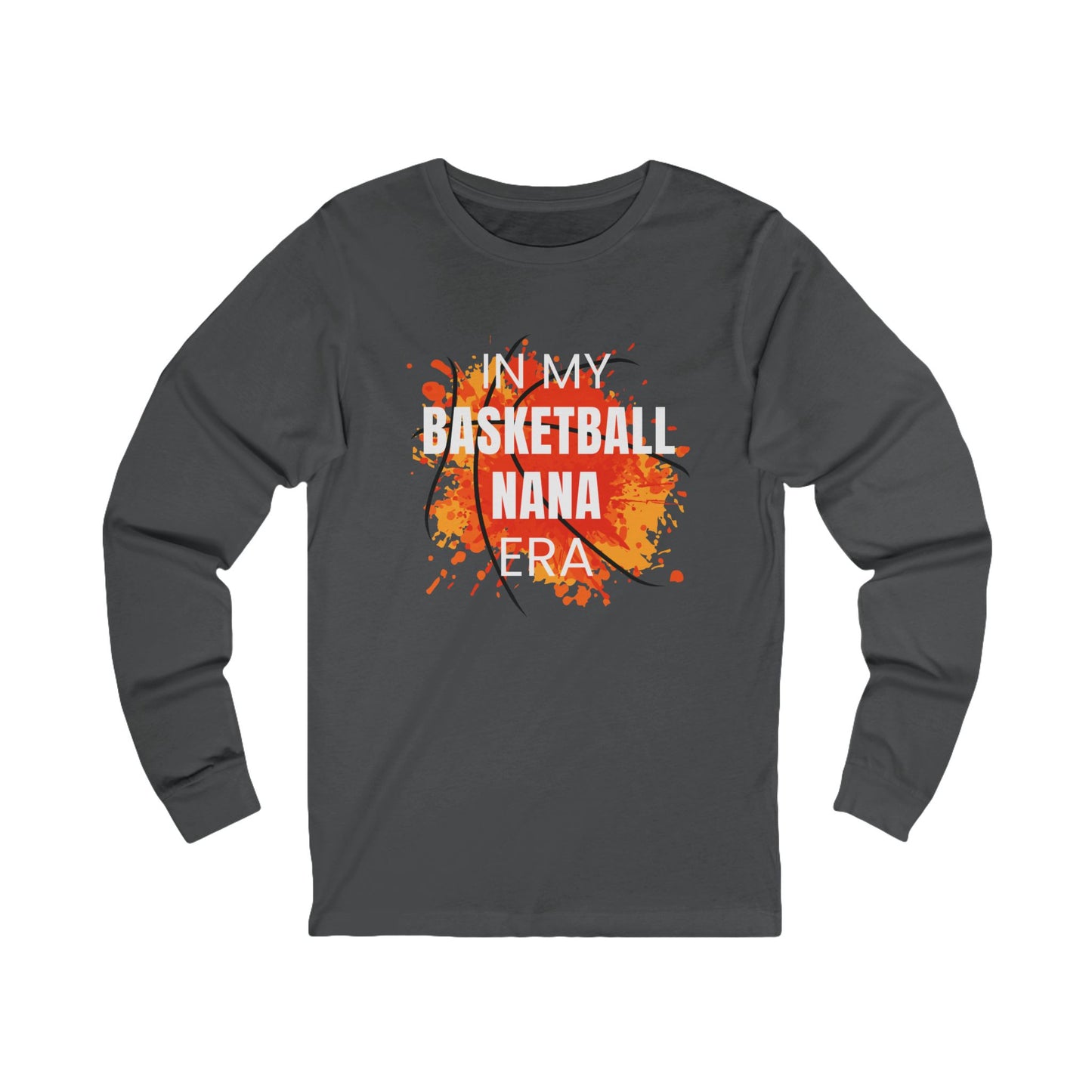 In My Basketball Nana Era Long Sleeve Shirt
