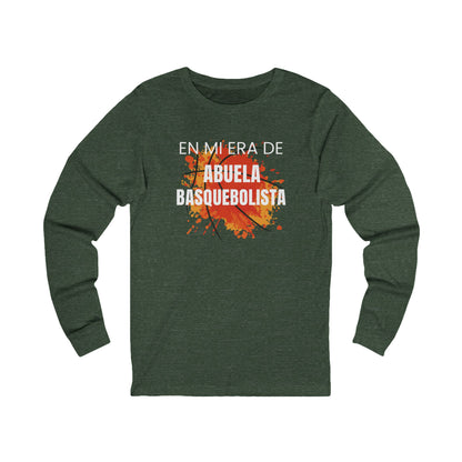 En Mi Era de Abuela Basquebolista - Camiseta de Manga Larga