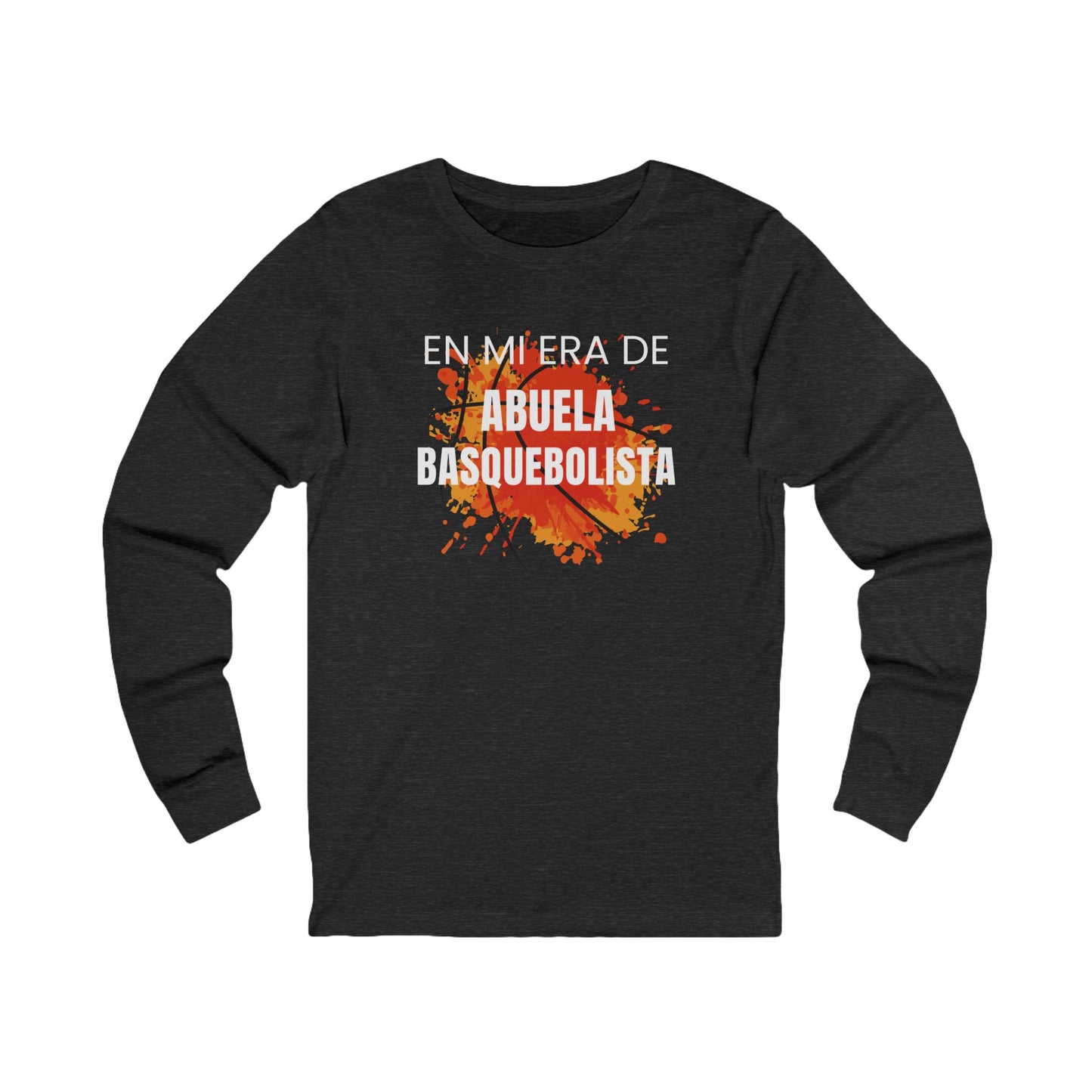 En Mi Era de Abuela Basquebolista - Camiseta de Manga Larga