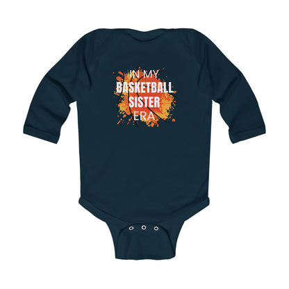 In My Basketball Sister Era - Infant Long Sleeve Onesie