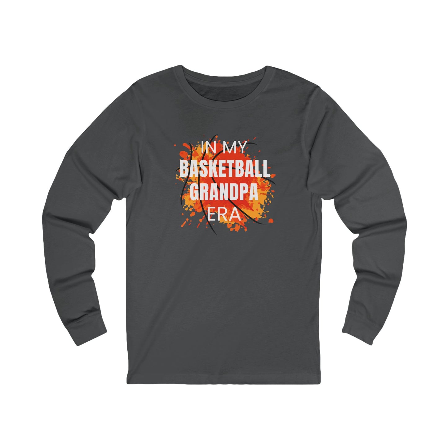 In My Basketball Grandpa Era - Long Sleeve Shirt