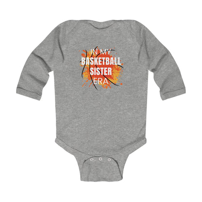 In My Basketball Sister Era - Infant Long Sleeve Onesie